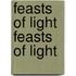 Feasts of Light Feasts of Light