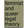 Feminist And Queer Legal Theory by Unknown
