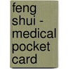 Feng Shui - Medical Pocket Card door Verlag Hawelka