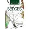 Field Guide To Wisconsin Sedges by Rachel Davis