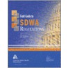 Field Guide to Sdwa Regulations by Mark Scharfenaker