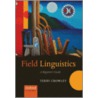 Field Linguistics Begin Guide P by Terry Crowley