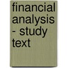 Financial Analysis - Study Text by Unknown