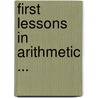 First Lessons In Arithmetic ... door Hugo Reid