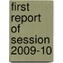 First Report Of Session 2009-10