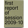 First Report Of Session 2009-10 by Great Britain. Parliament. House of Commons. Select Committee on Statutory Instruments