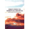 First Steps to Spiritual Growth door Harold Thomas