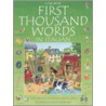 First Thousand Words In Italian by Heather Amery