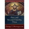 First and Second Timothy, Titus by Sm George T. Montague