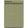 Fische im Gesellschaftsaquarium door Hans-Georg Evers