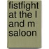 Fistfight At The L And M Saloon