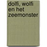 Dolfi, Wolfi en het zeemonster