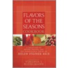 Flavors of the Seasons Cookbook door Helen Steiner Rice