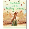 Fletcher and the Falling Leaves door Julia Rawlinson