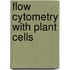 Flow Cytometry With Plant Cells