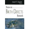 Focus On Birth Defects Research door Onbekend