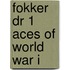 Fokker Dr 1 Aces Of World War I