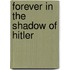 Forever In The Shadow Of Hitler