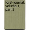 Forst-Journal, Volume 1, Part 2 door Onbekend