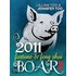 Fortune and Feng Shui 2011 Boar