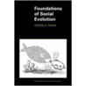 Foundations of Social Evolution by Steven A. Frank