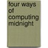 Four Ways Of Computing Midnight