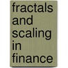 Fractals and Scaling in Finance door BenoîT.B. Mandelbrot