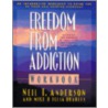 Freedom from Addiction Workbook door Neil T. Anderson
