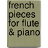 French Pieces For Flute & Piano