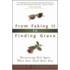 From Faking It To Finding Grace