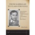 From Kabbalah To Class Struggle