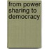 From Power Sharing To Democracy