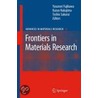 Frontiers In Materials Research door Onbekend
