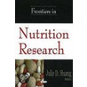 Frontiers In Nutrition Research door Onbekend