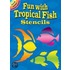 Fun With Tropical Fish Stencils
