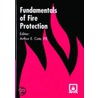 Fundamentals of Fire Protection by Arthur E. Cote