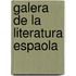 Galera de La Literatura Espaola