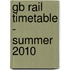 Gb Rail Timetable - Summer 2010