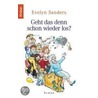 Geht das denn schon wieder los? door Evelyn Sanders