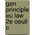 Gen Principle Eu Law 2e Oeull C