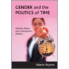 Gender And The Politics Of Time door Valerie Bryson