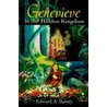 Genevieve In The Hidden Kingdom door Edward A. Batory