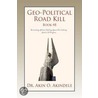 Geo-Political Road Kill Book #8 door Dr. Akin O. Akindele