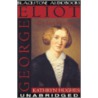 George Eliot the Last Victorian by Kathryn Hughes