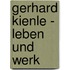 Gerhard Kienle - Leben und Werk