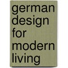 German Design for Modern Living by Bernd Polster