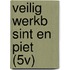 VEILIG WERKB SINT EN PIET (5V)