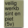 VEILIG WERKB SINT EN PIET (5V) door Stijn van der Linden