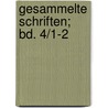 Gesammelte Schriften; Bd. 4/1-2 door Walter Benjamin