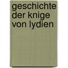 Geschichte Der Knige Von Lydien by Rudolf Schubert